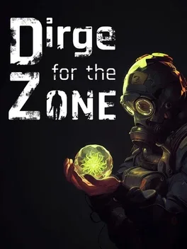 Dirge For The Zone