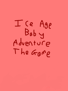 Kill the Ice Age Baby Adventure The Game