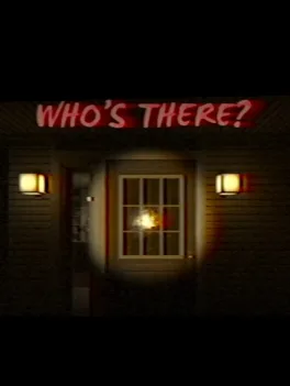 Who's There