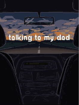 Talking to My Dad