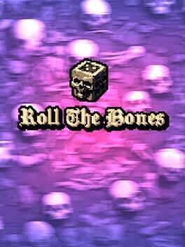 Roll The Bones