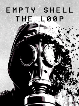 Empty Shell: The Loop