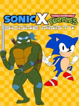 Sonic X TMNT: Score Party