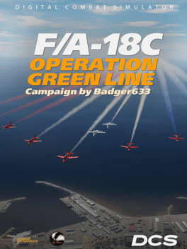 DCS World: F/A-18C Operation Green Line by BADGER633