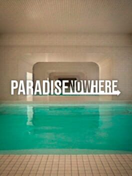 Paradise Nowhere