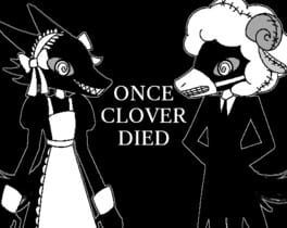 Once Clover Died