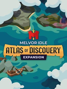 Melvor Idle: Atlas of Discovery