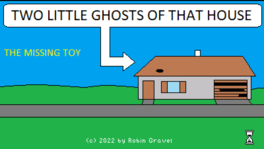 Two Little Ghosts of that House: The Missing Toy Cover