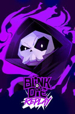 Blink and Die Replay game cover