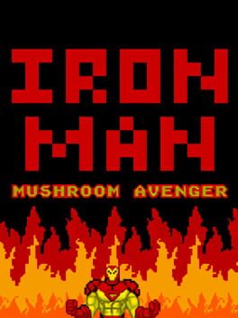 Iron Man: Mushroom Avenger