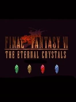 Final Fantasy VI: The Eternal Crystals