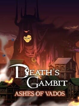 Death's Gambit: Afterlife - Ashes of Vados Game Cover Artwork