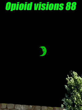 Opioid visions 88