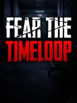 Game cover for Fear the Timeloop