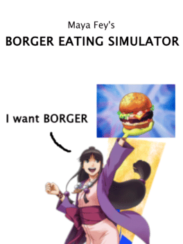 Maya Fey's Borger Eating Simulator Cover