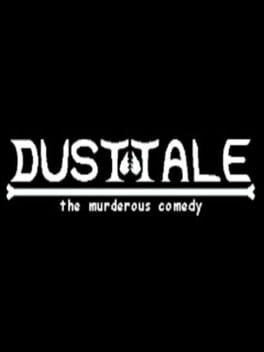 Dusttale: The Murderous Comedy