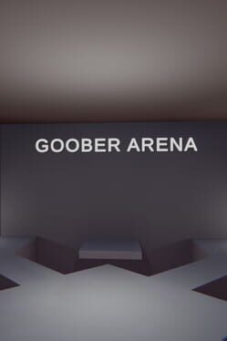 Goober Arena