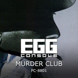 EGGCONSOLE 杀人俱乐部 PC-8801破解游戏下载-游戏公社