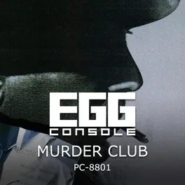 Eggconsole Murder Club PC-8801 image