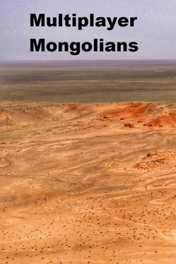 Multiplayer Mongolians
