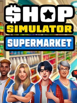 Shop Simulator: Supermarket