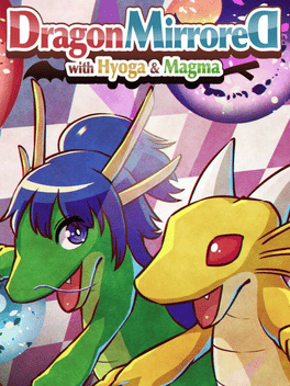 DragonMirrored with Hyoga & Magma