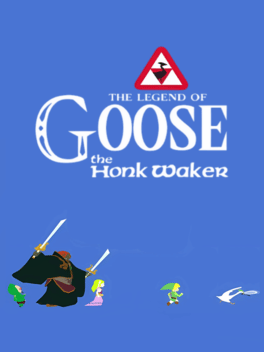 The Legend of Goose: The Honk Waker