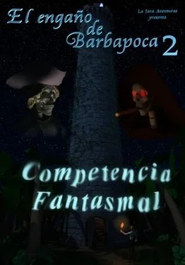 El Engaño de Barbapoca: Capítulo 2 - Competencia Fantasmal