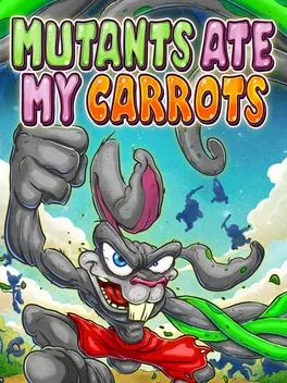 Portada de Mutants Ate My Carrots