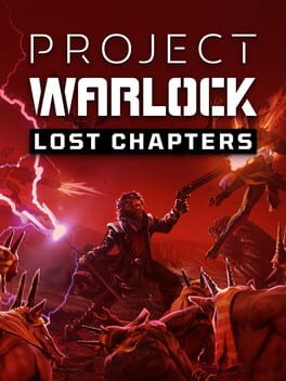 Project Warlock: Lost Chapters