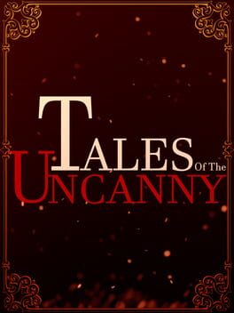 Tales of the Uncanny