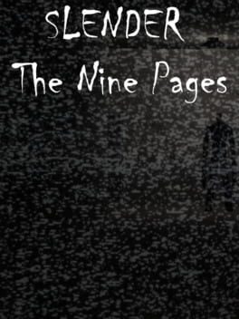 Slender: The Nine Pages