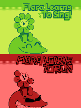 Flora Learns to Sing!