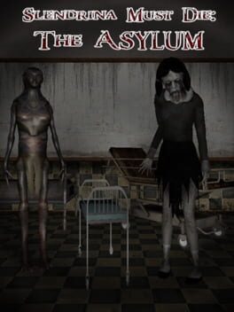 Slendrina Must Die: The Asylum