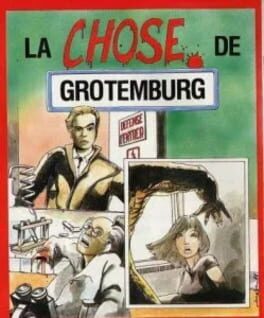 La Chose De Grotemburg