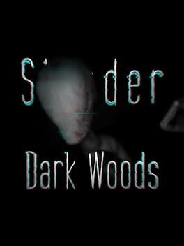 Slender: Dark Woods