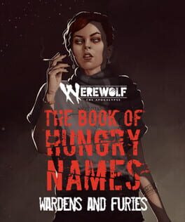 Werewolf: The Apocalypse - The Book of Hungry Names: Wardens and Furies Game Cover Artwork