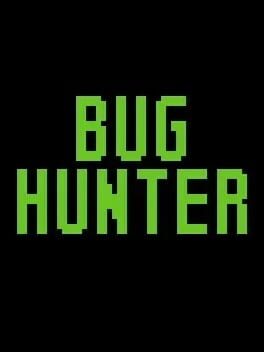 Bug Hunter