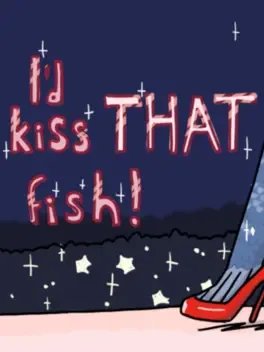 I'd Kiss That Fish image