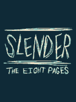 Slender: The 8 Pages