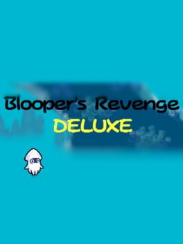 Blooper's Revenge DX