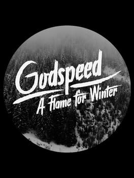 Godspeed: A Flame for Winter