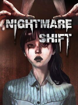 Nightmare Shift