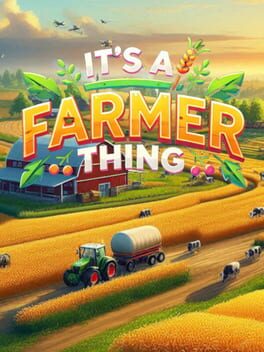 It's A Farmer Thing