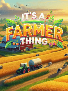 It's A Farmer Thing