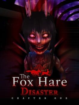 The Fox Hare Disaster: Chapter One