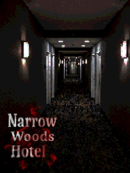 Narrow Woods Hotel