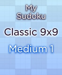 My Sudoku: Classic 9x9 Medium 1