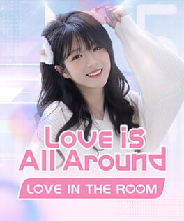 Love Is All Around: Love In The Room