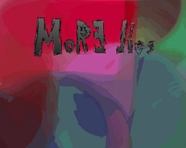 More Lies